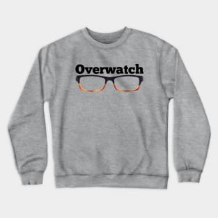 Felicity Smoak is Overwatch - Glasses Crewneck Sweatshirt